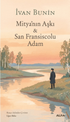 Mitya’nın Aşkı & San Fransiscolu Adam - Alfa Yayınları