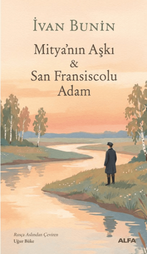 Mitya’nın Aşkı & San Fransiscolu Adam - 1