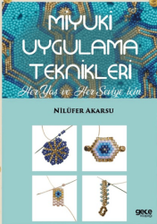 Miyuki Uygulama Teknikleri - Gece Kitaplığı