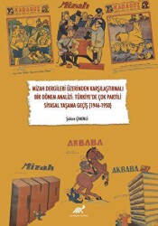 Mizah Dergileri Üzerinden Karşılaştırmalı Bir Dönem Analizi: Türkiye’de Çok Partili Siyasal Yaşama Geçiş 1946-1950 - 1