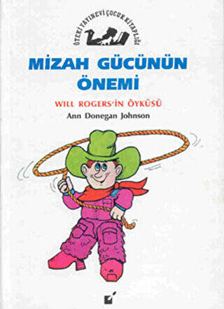 Mizah Gücünün Önemi - Will Rogers`ın Öyküsü - 1