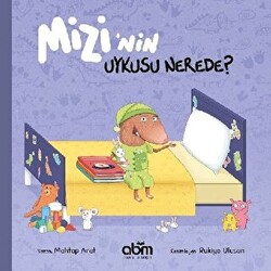 Mizi’nin Uykusu Nerede? - 1