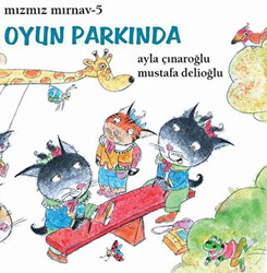 Mızmız Mırnav 5 - Oyun Parkında - 1