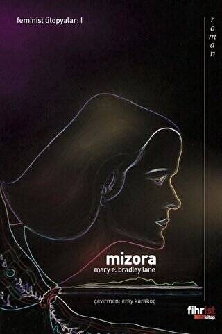 Mizora: Bir Kehanet - 1