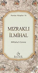 Mızraklı İlmihal - Miftahu`l-Cenne - 1