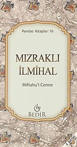 Mızraklı İlmihal - Miftahu`l-Cenne - 1