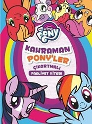 Mlp - Kahraman Ponyler Çıkartmalı Faaliyet Kitabı - 1