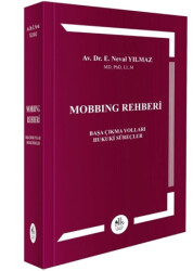 Mobbing Rehberi Başa Çıkma Yolları- Hukuki Süreçler - Legem Yayınevi