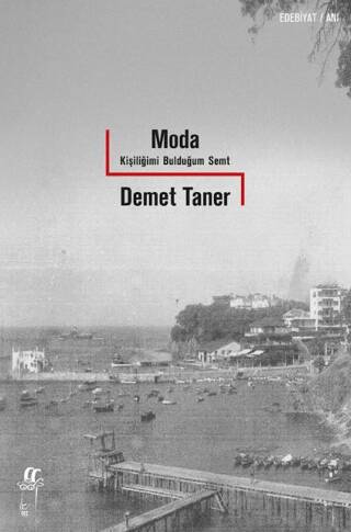 Moda: Kişiliğimi Bulduğum Semt - 1