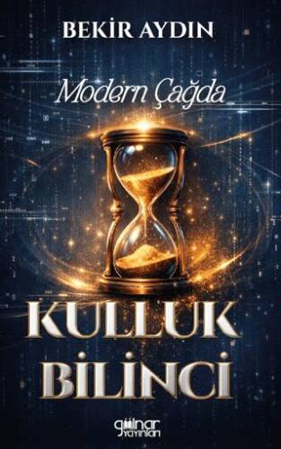 Modern Çağda Kulluk Bilinci - 1