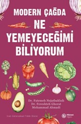Modern Çağda Ne Yemeyeceğimi Biliyorum - Hikmet Ağacı Yayınları