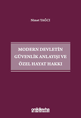 Modern Devletin Güvenlik Anlayışı ve Özel Hayat Hakkı - 1