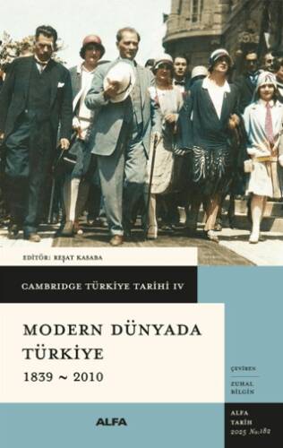 Cambridge Türkiye Tarihi 4 - Modern Dünyada Türkiye 1839 - 2010 - 1