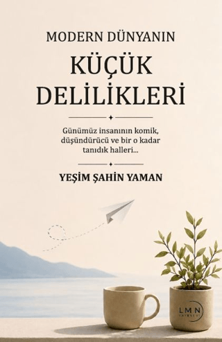Modern Dünyanın Küçük Delilikleri - 1