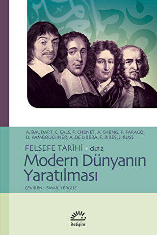 Modern Dünyanın Yaratılması Felsefe Tarihi Cilt: 2 - 1