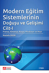 Modern Eğitim Sistemlerinin Doğuşu ve Gelişimi Cilt 1 - 1