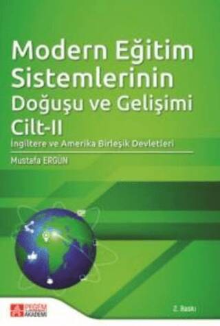 Modern Eğitim Sistemlerinin Doğuşu ve Gelişimi Cilt 2 - 1