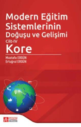 Modern Eğitim Sistemlerinin Doğuşu ve Gelişimi Cilt - IV - 1