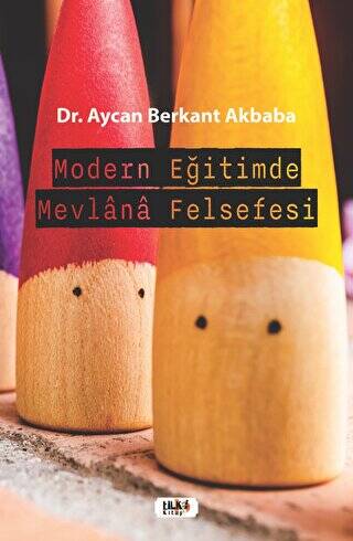 Modern Eğitimde Mevlana Felsefesi - 1