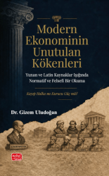 Modern Ekonominin Unutulan Kökenleri - Nobel Bilimsel Eserler