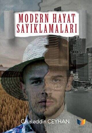 Modern Hayat Sayıklamaları - 1