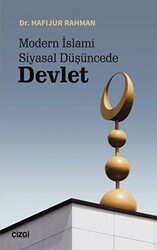 Modern İslami Siyasal Düşüncede Devlet - Çizgi Kitabevi Yayınları
