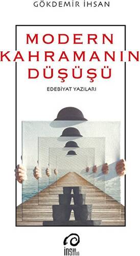 Modern Kahramanın Düşüşü - 1