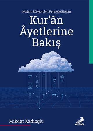 Modern Meteoroloji Perspektifinden Kur’an Ayetlerine Bakış - 1