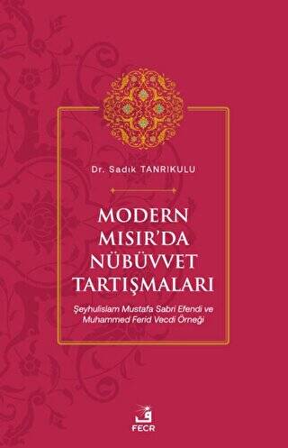 Modern Mısır’da Nübüvvet Tartışmaları - 1