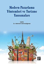 Modern Pazarlama Yöntemleri ve Turizme Yansımaları - Gazi Kitabevi