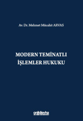Modern Teminatlı İşlemler Hukuku - On İki Levha Yayınları