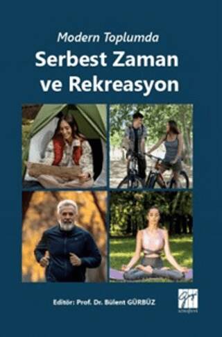 Modern Toplumda Serbest Zaman ve Rekreasyon - 1