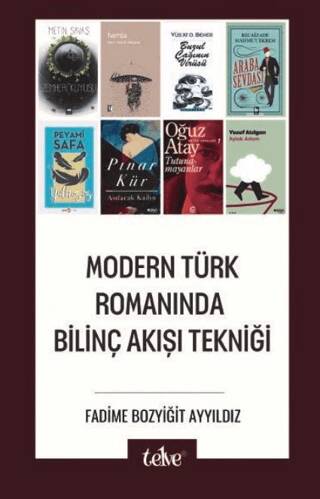 Modern Türk Romanında Bilinç Akışı Tekniği - 1