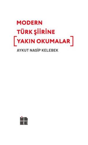 Modern Türk Şiirine Yakın Okumalar - 1