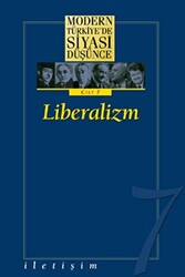 Modern Türkiye’de Siyasi Düşünce Cilt 7: Liberalizm - 1