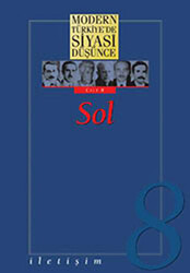 Modern Türkiye’de Siyasi Düşünce Sol Cilt: 8 - İletişim Yayınevi