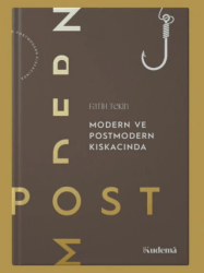 Modern ve Postmodern Kıskacında - Kudema Yayınları