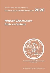 Modern Zamanlarda Dişil ve Oidipus - 1