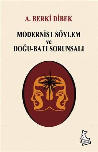 Modernist Söylem ve Doğu-Batı Sorunsalı - 1