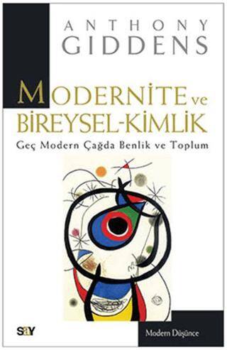 Modernite ve Bireysel-Kimlik - 1