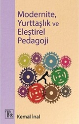 Modernite, Yurttaşlık ve Eleştirel Pedagoji - 1