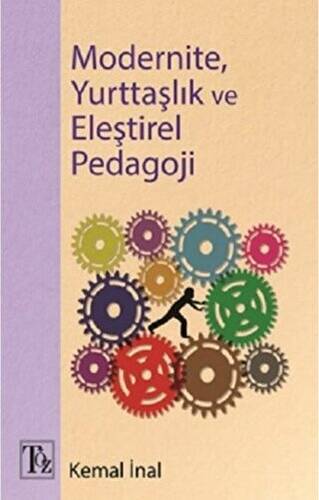 Modernite, Yurttaşlık ve Eleştirel Pedagoji - 1