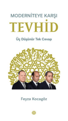 Moderniteye Karşı Tevhid - Mahya Yayınları