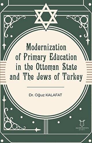 Modernization of Primary Education in the Ottoman State and the Jews of Turkey - 1