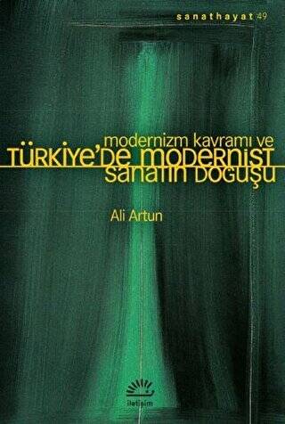 Modernizm Kavramı ve Türkiye’de Modernist Sanatın Doğuşu - 1