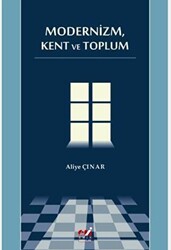 Modernizm, Kent ve Toplum - 1