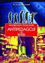 Modernizm Sürecinde Antipedagoji ve Kritik - Değişim Yayınları