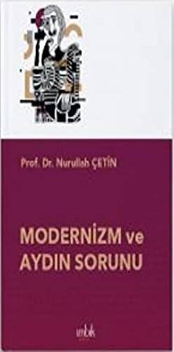 Modernizm ve Aydın Sorunu - 1