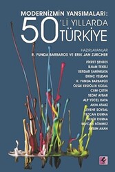 Modernizmin Yansımaları: 50’li Yıllarda Türkiye - 1