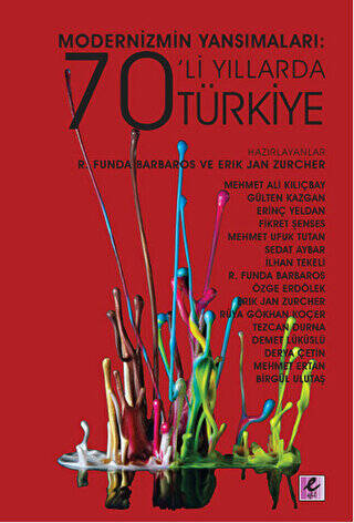 Modernizmin Yansımaları: 70`li Yıllarda Türkiye - 1